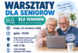 Warsztaty dla Seniorów